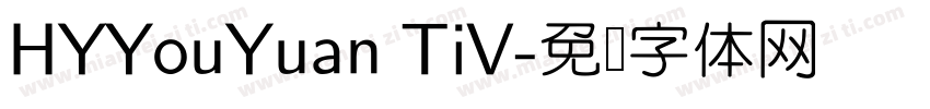 HYYouYuan TiV字体转换